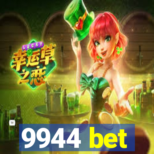 9944 bet